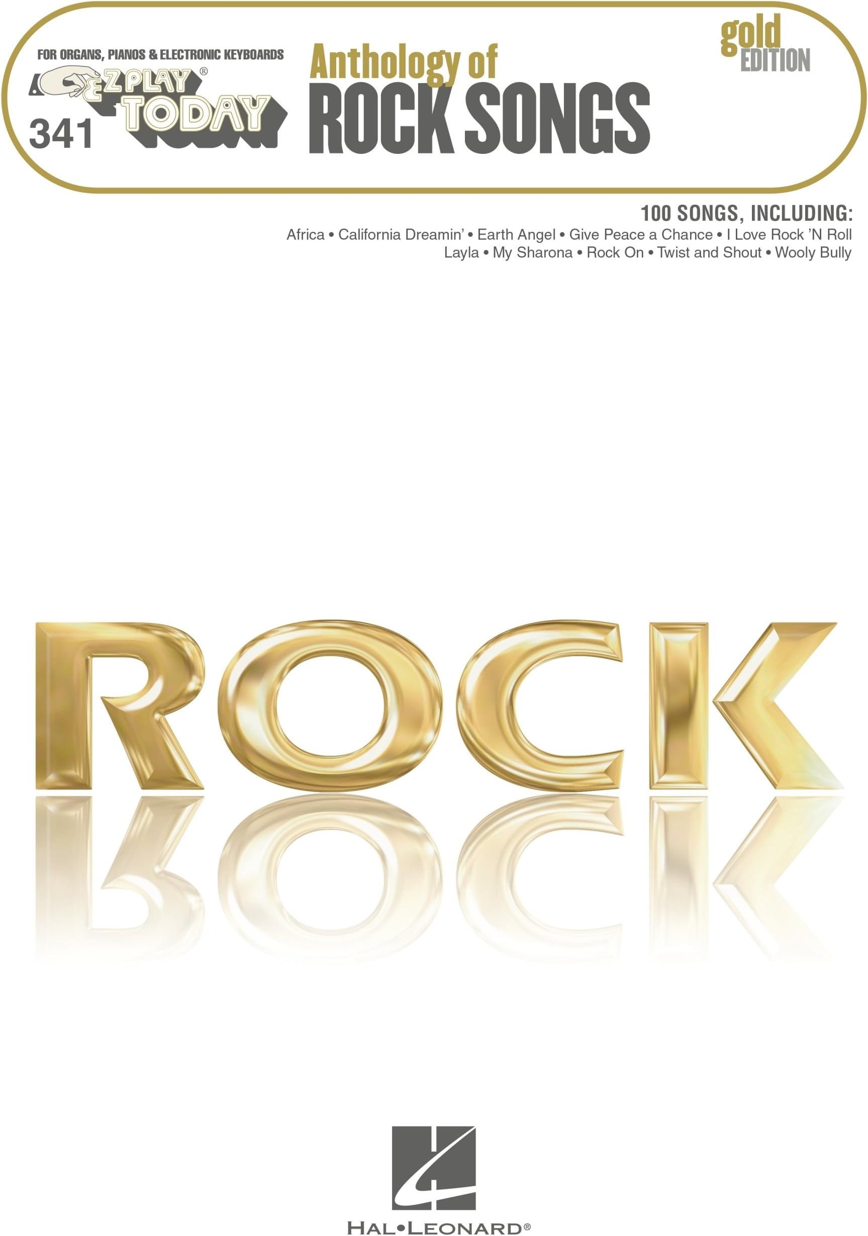 Anthology of Rock Songs - Gold Edition Songbook: E-Z Play Today #341 Kindle Edition