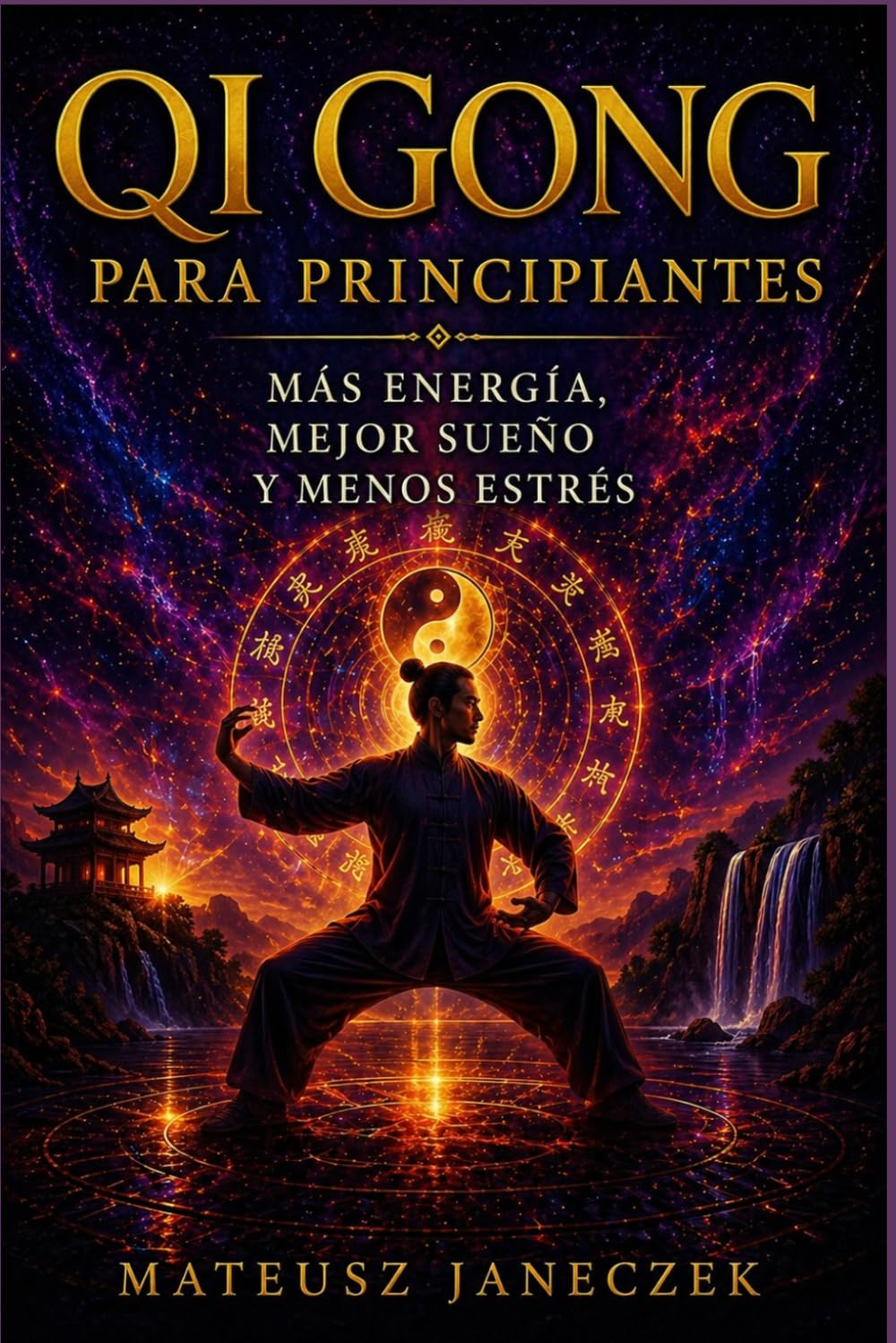 Qi Gong para principiantes – Más energía, mejor sueño y menos estrés