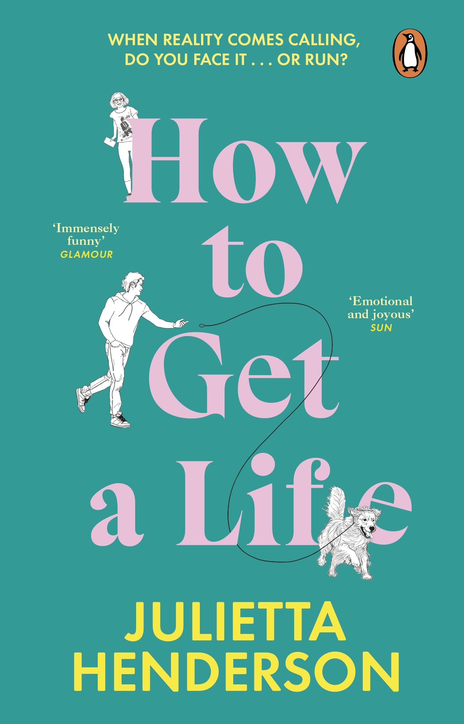 How to Get a Life: The funny and feel-good second-chance novel from the Richard and Judy Book Club author