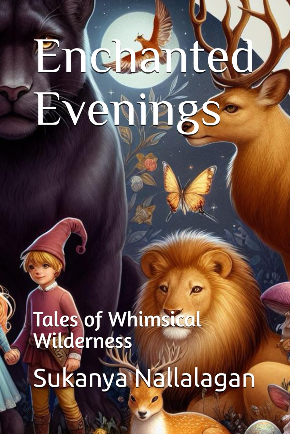 Enchanted Evenings: Tales of Whimsical Wilderness