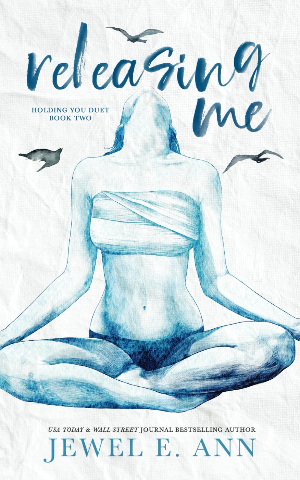 Releasing Me: 2 (Holding You Series)