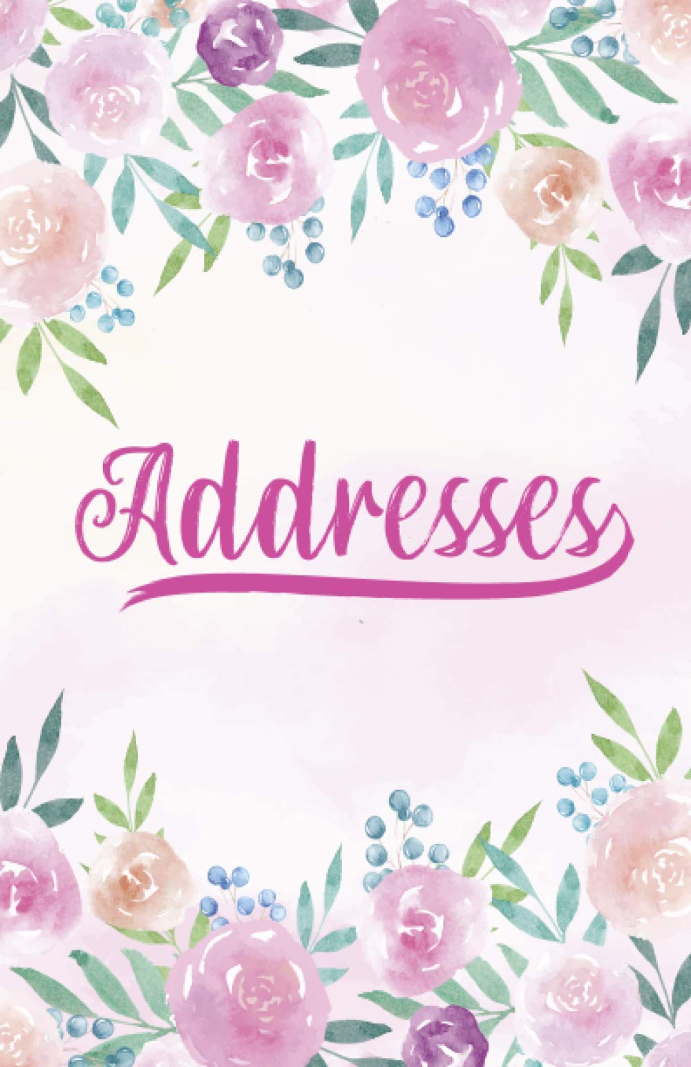 Addresses: Beautiful Pink Floral Design With Alphabetical Tabs, Great For Keeping Track Of Addresses, City, State, Zip Code, Work, Home, Cell Phone Number & Email