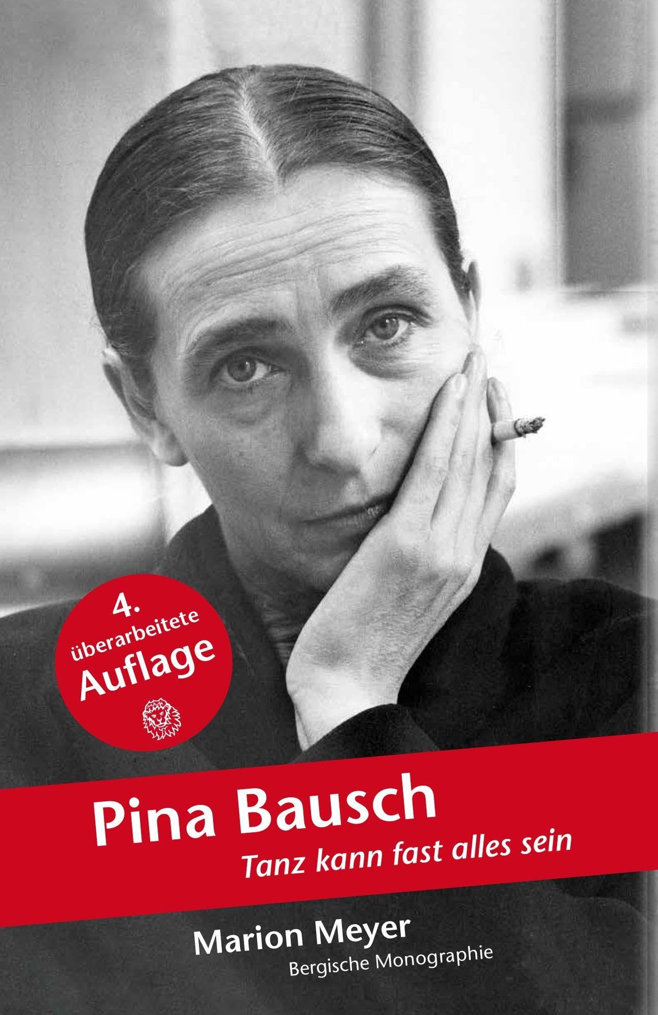 Pina Bausch: Tanz kann fast alles sein