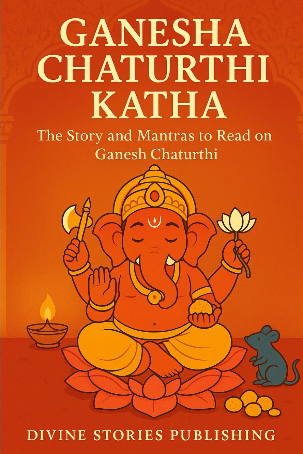 Ganesha Chaturthi Katha: The Story and Mantras to Read on Ganesh Chaturthi