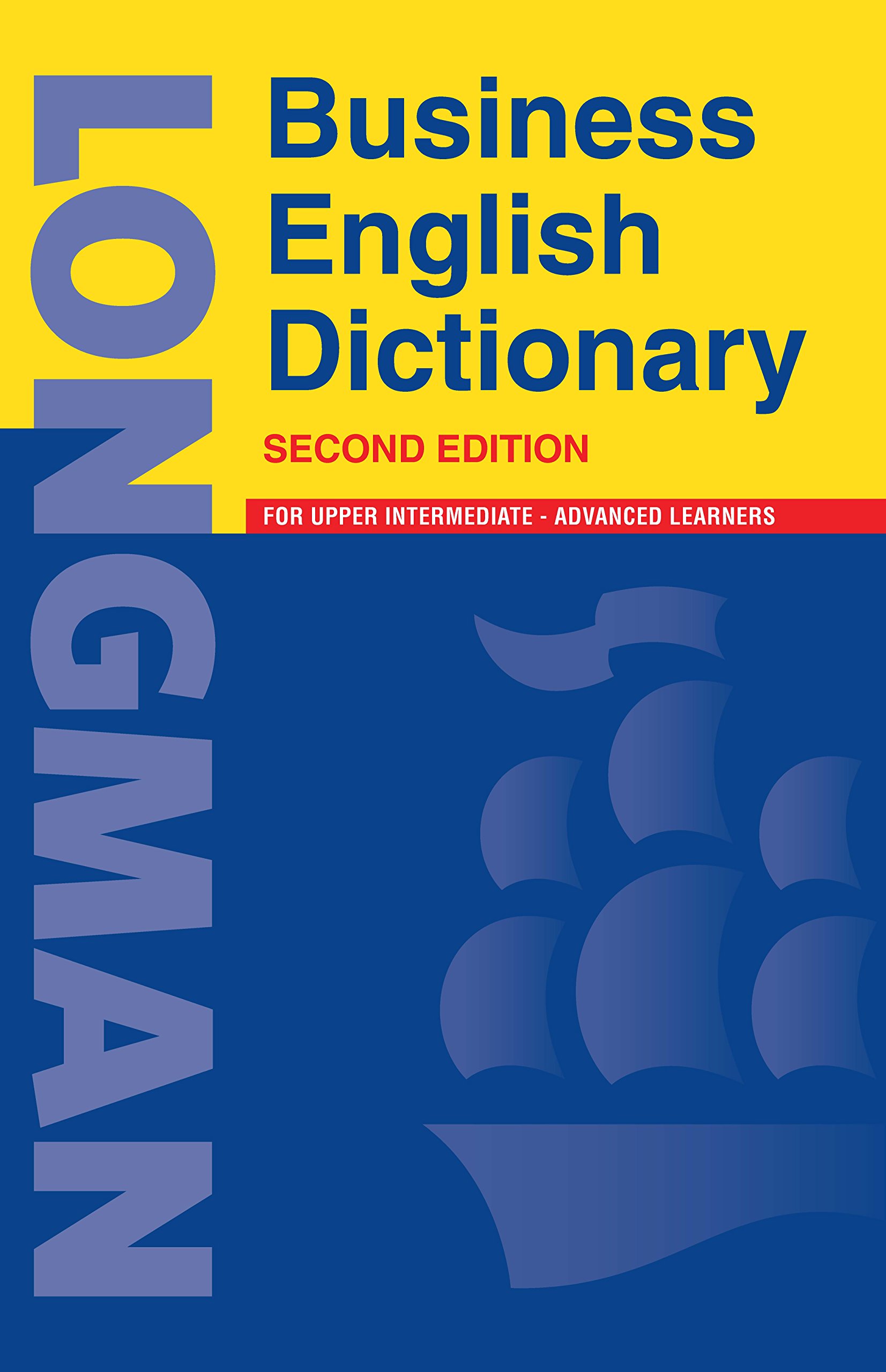 Longman Business English Dictionary, 2e Paperback – 1 January 2018