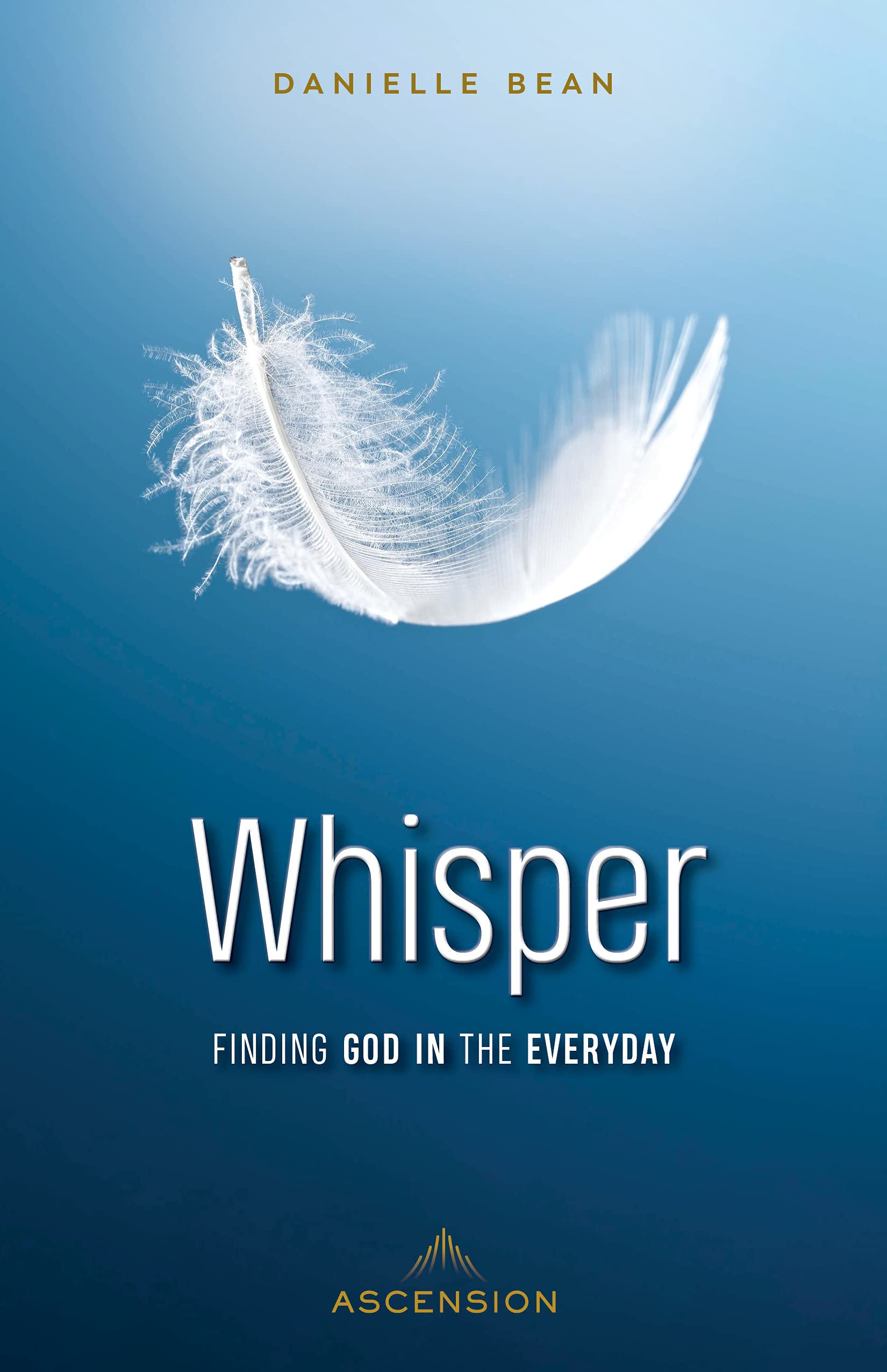 Whisper: Finding God in the Everyday
