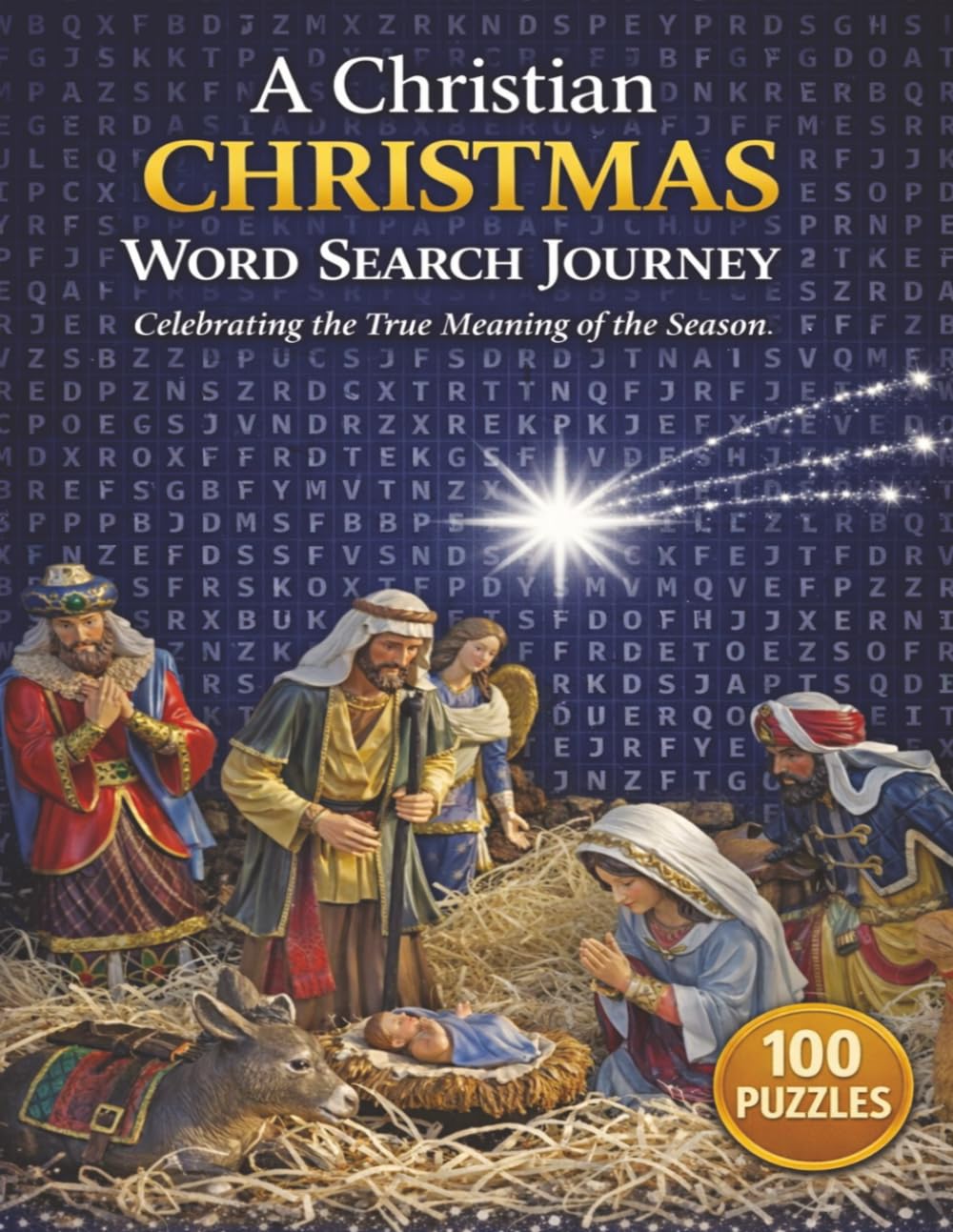 A Christian Christmas Word Search Journey: Celebrating the True Meaning of the Season: A Puzzle Journey Through the True Meaning of Christmas | A Peaceful Puzzle Retreat for the Christmas Season