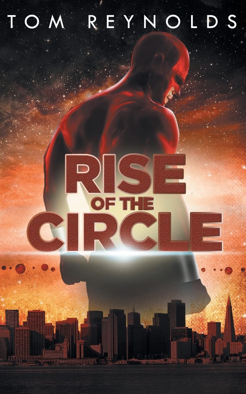 Rise of The Circle: 3 (Meta Superhero Novel Series)