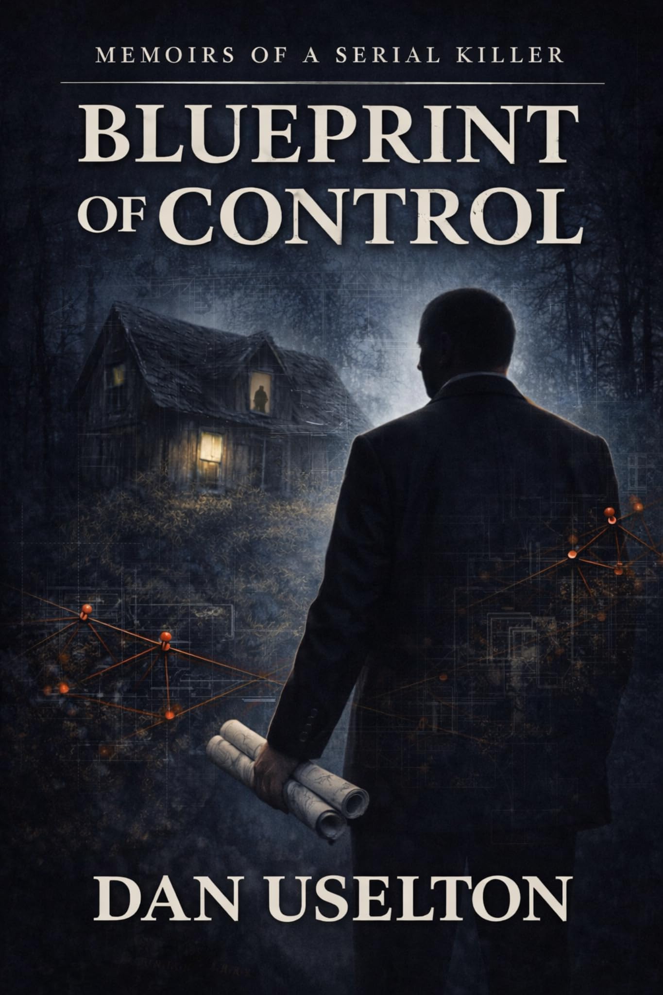 Blueprint of Control (Memoirs of a Serial Killer Book 2)