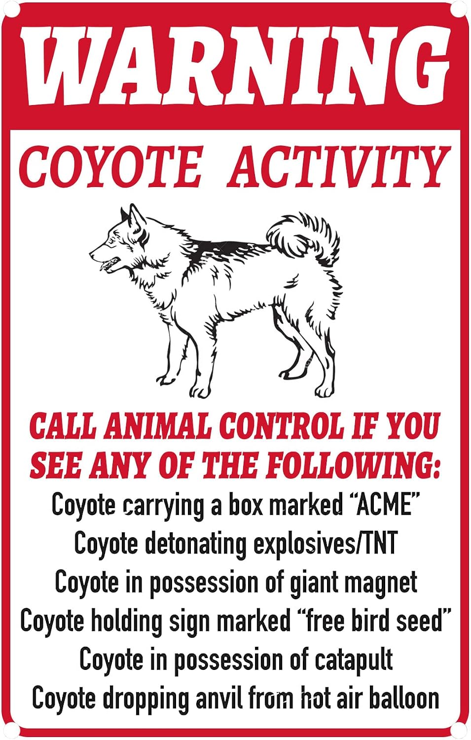 Warning - Coyote Activity Metal Signs Vintage Wall Art - 16 x12 Inch Funny Retro Cartoons Sign for Bar Garage Man Cave Shop Home Office School Desk Decor & Fun Gifts!