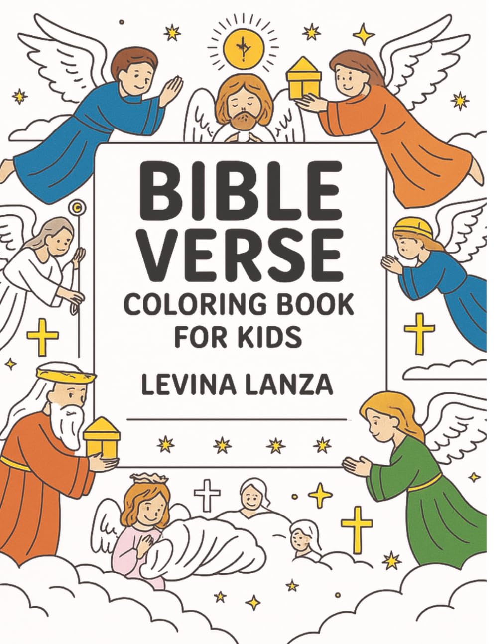 Bible Verse Coloring Book for Kids: Christian Coloring Pages with Angels, Stars & Scripture | Faith-Building Activity Book for Boys and Girls (Bible Stories & Verse Coloring Books for Kids)