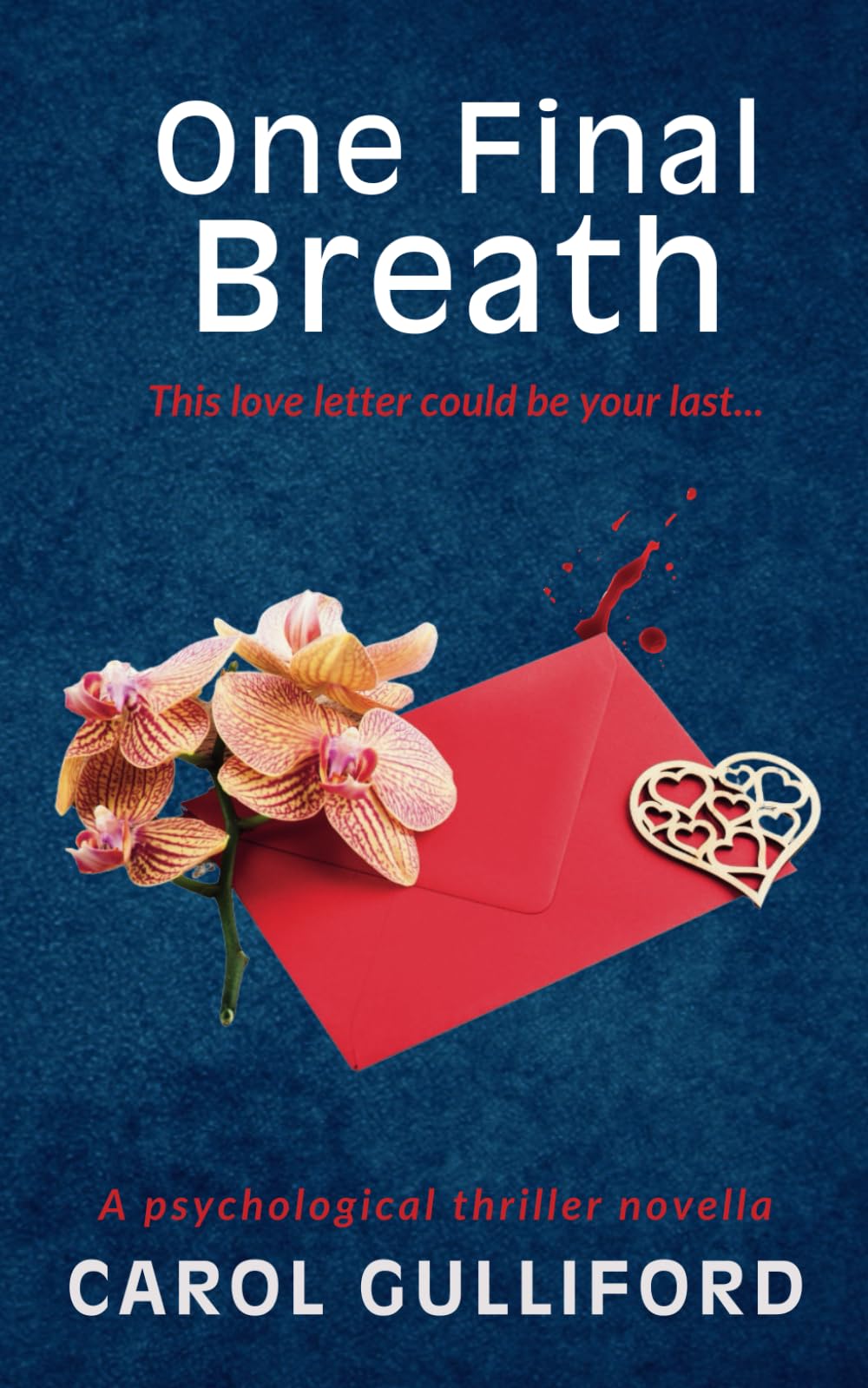 One Final Breath: A psychological thriller novella