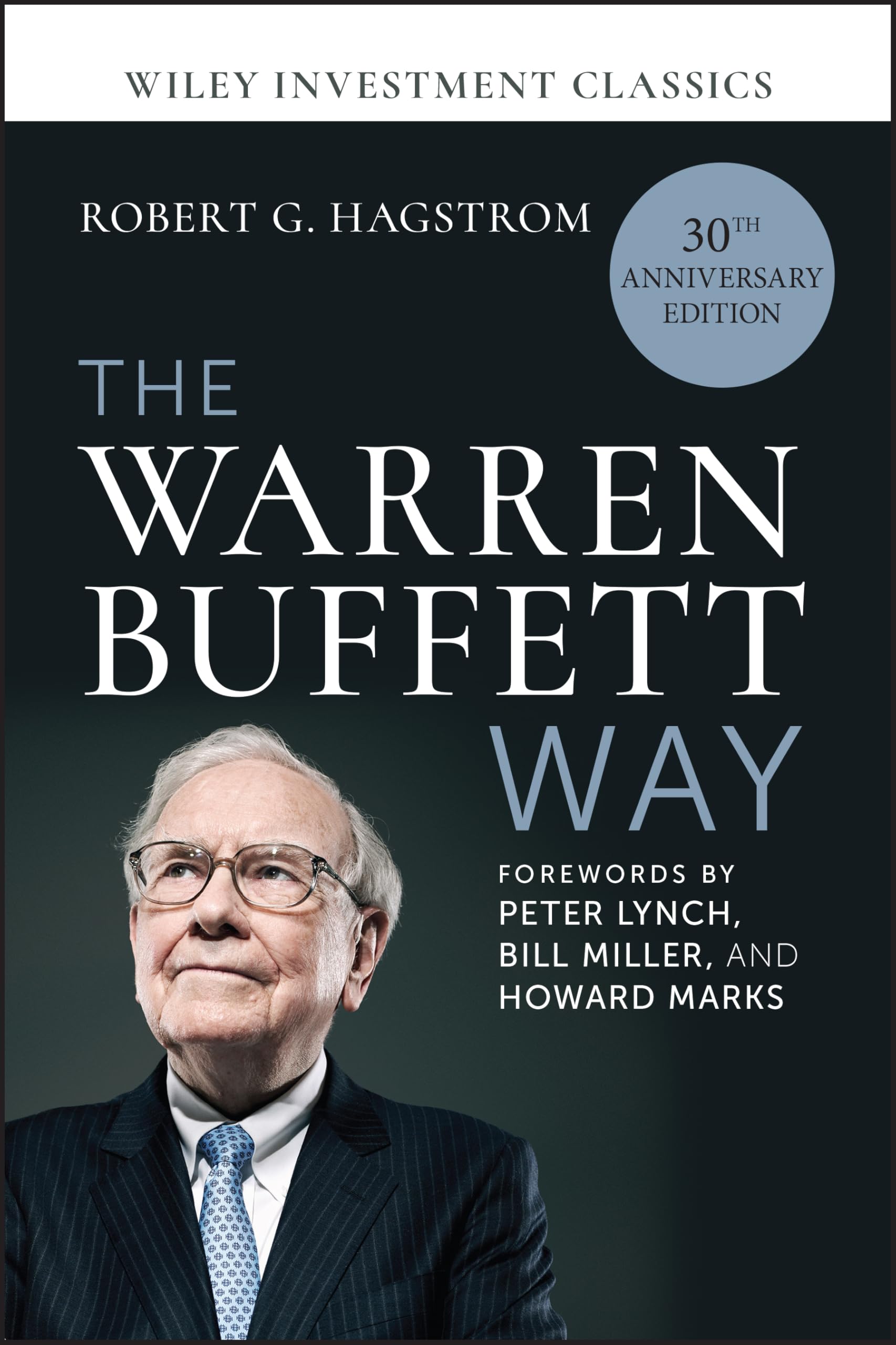The Warren Buffett Way, 30th Anniversary Edition by Robert G.... - 9781394377992