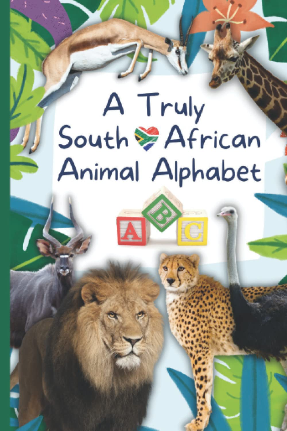 A Truly South African Animal Alphabet