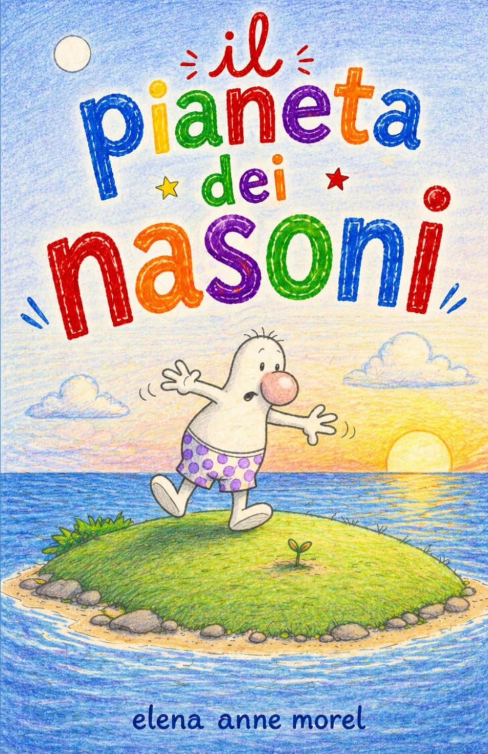 Il pianeta dei Nasoni: Fiaba illustrata per bambini sulle emozioni e l'amicizia - alla ricerca del proprio posto nel mondo.