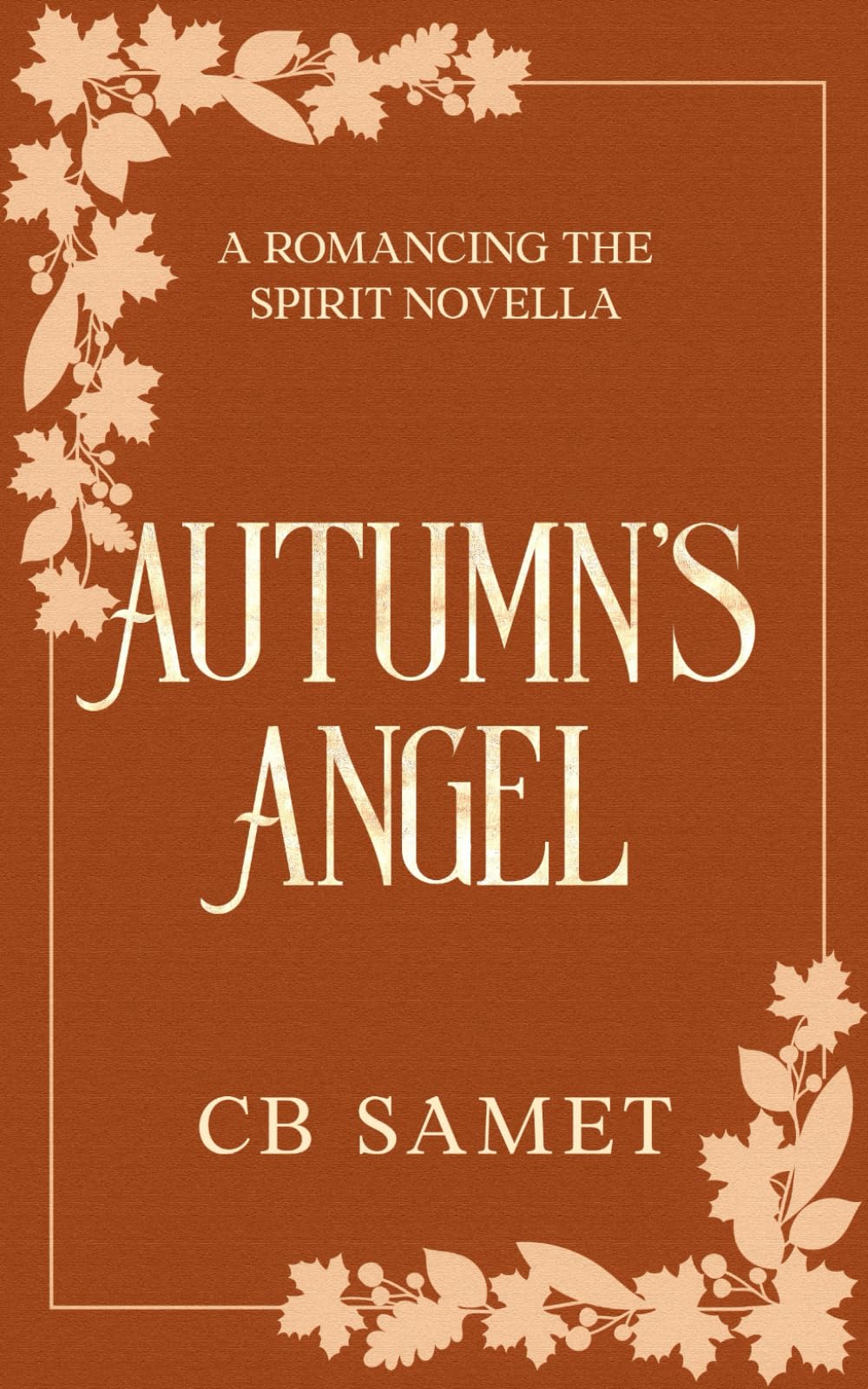 Autumn's Angel: a novella (Romancing the Spirit)