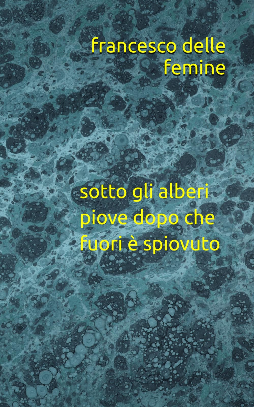 sotto gli alberi piove dopo che fuori è spiovuto