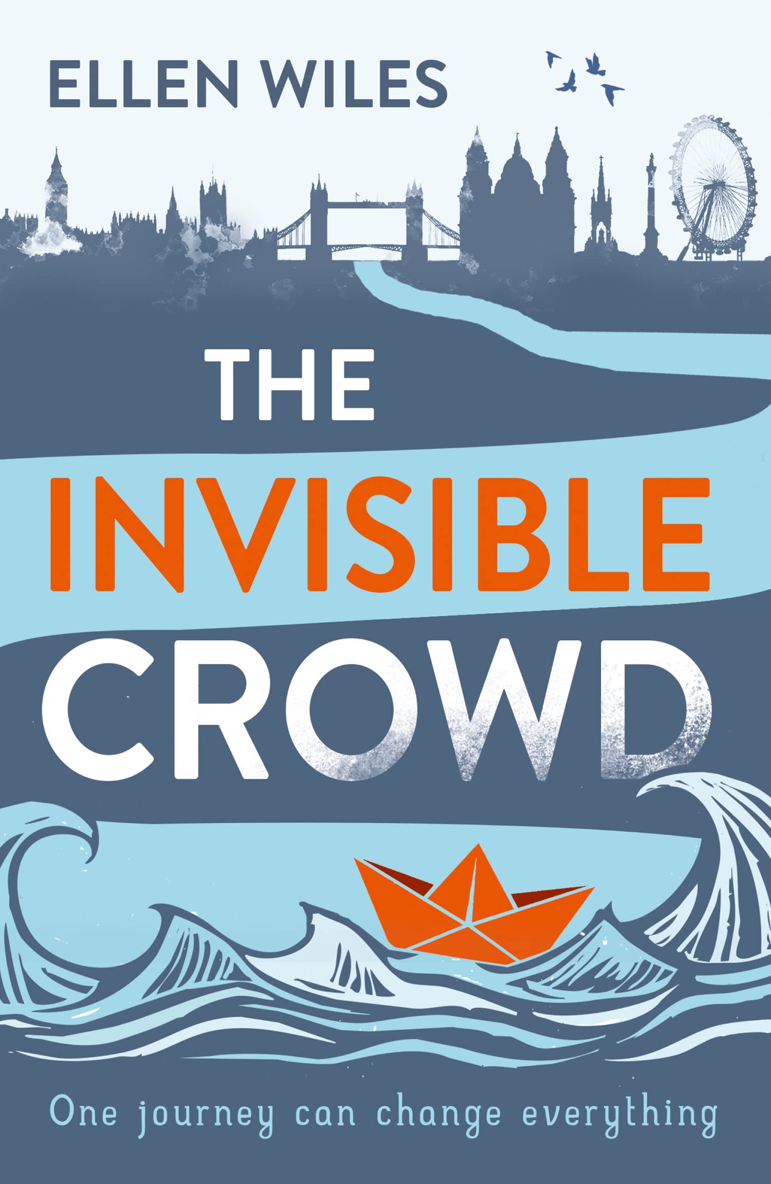 The Invisible Crowd: A Guardian Book of the Year and Powerful Work of Contemporary Fiction