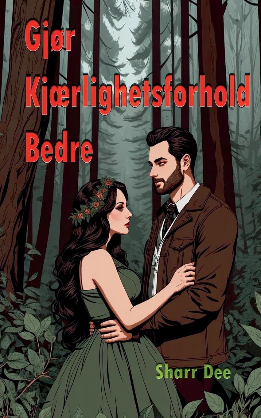 Gjør Kjærlighetsforhold Bedre