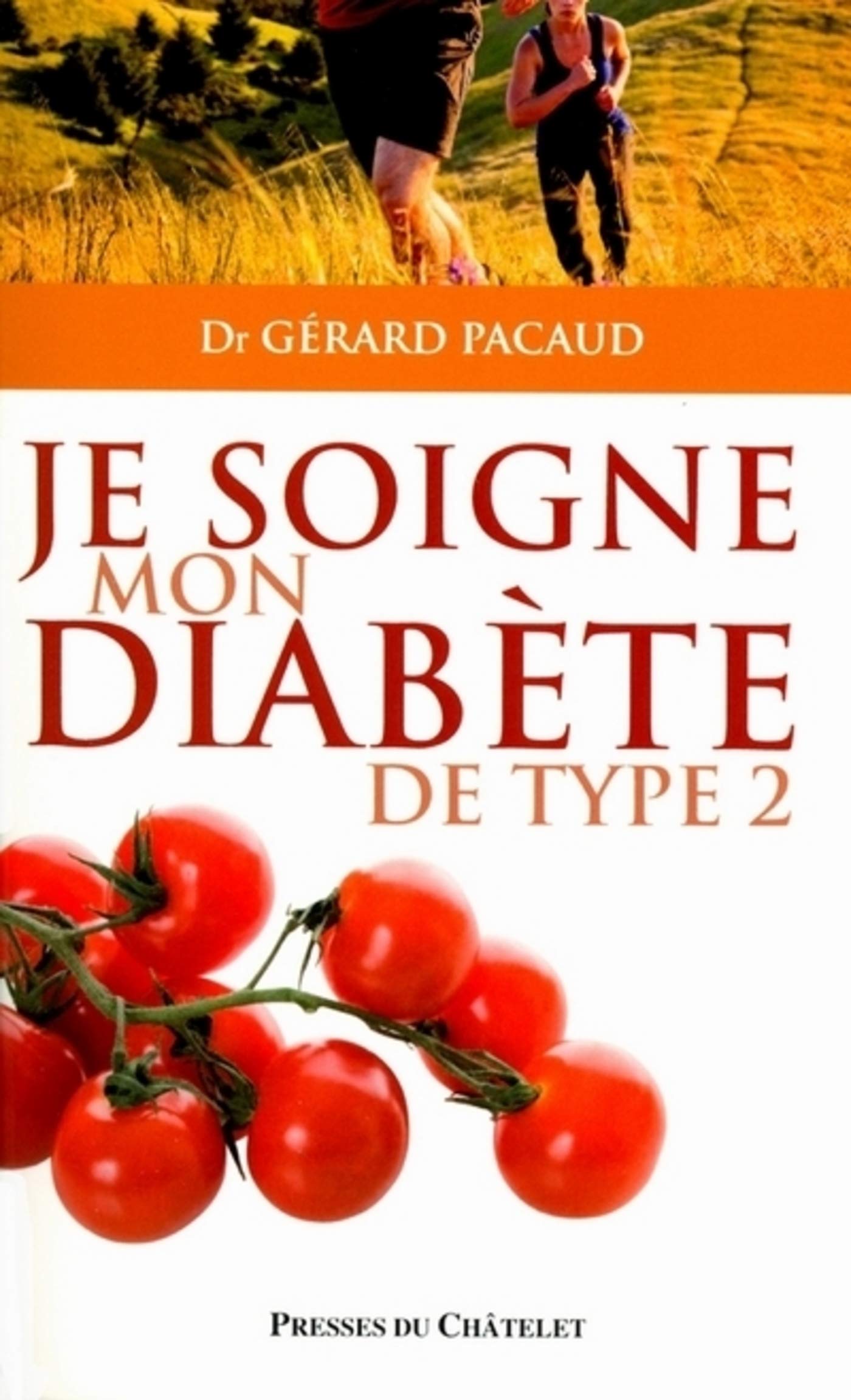 Je soigne mon diabète de type 2 (Santé, bien-être) (French Edition)