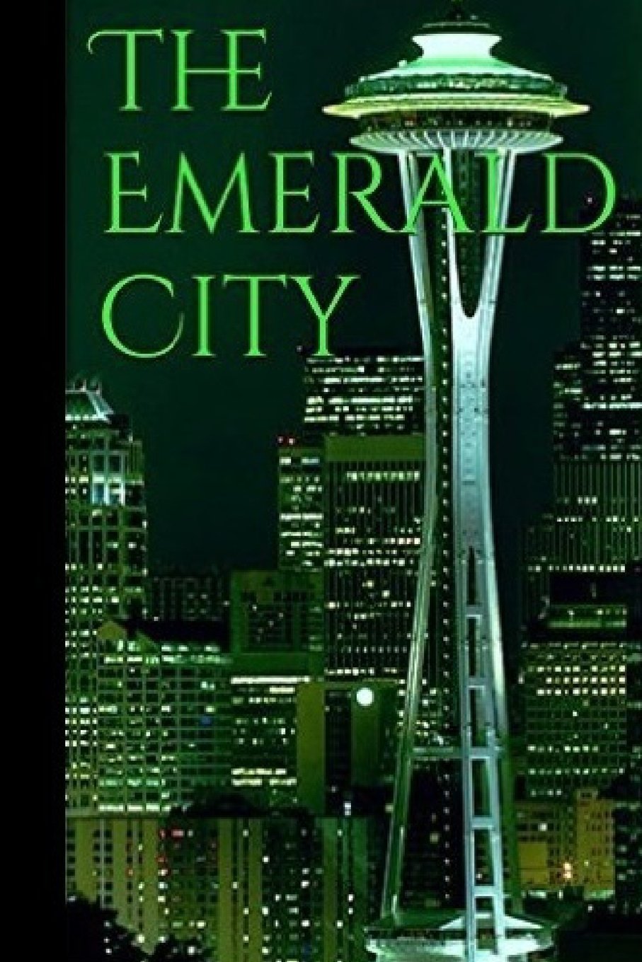 The Emerald City: Volume 1 (World at War)