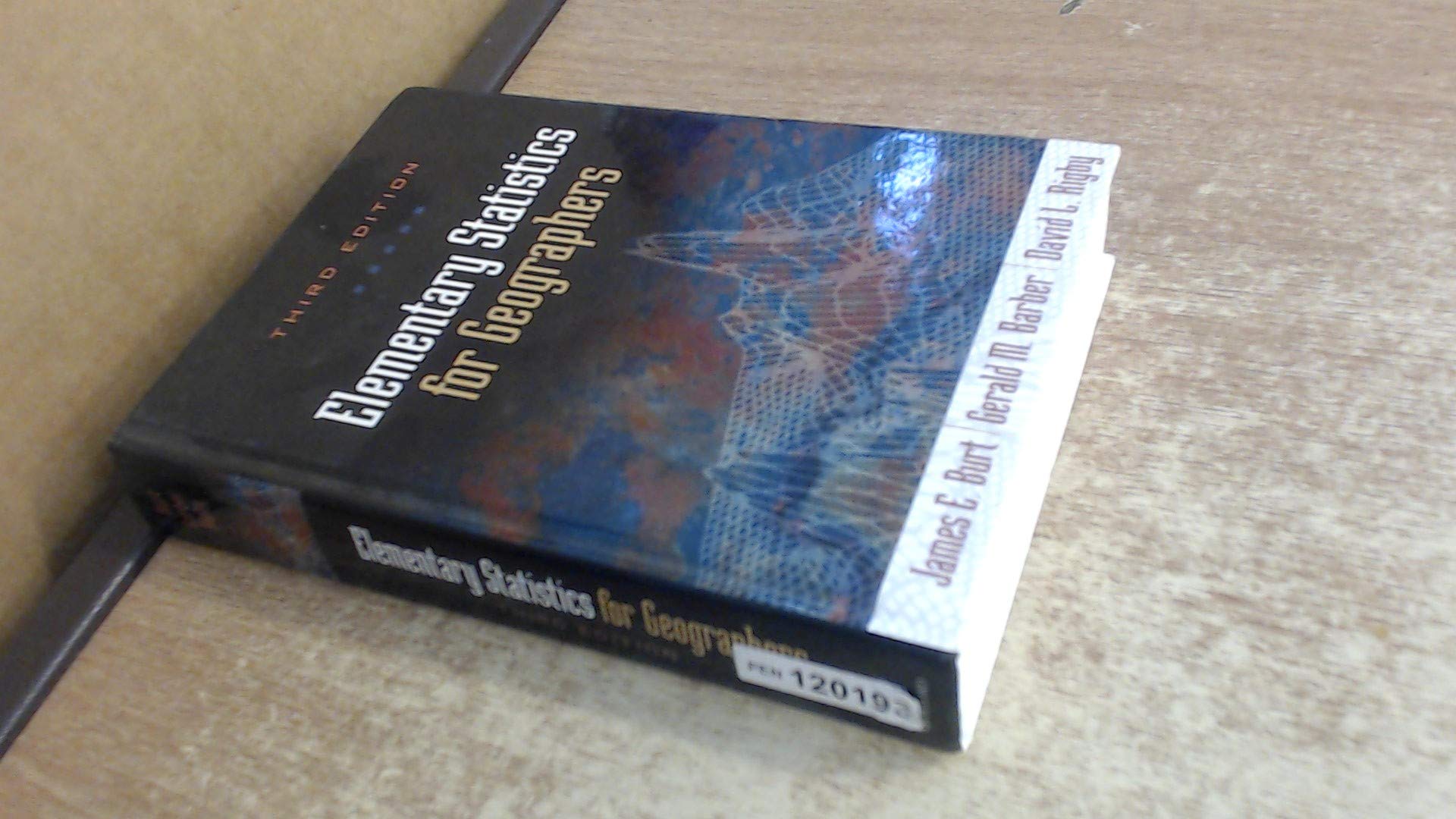 Elementary Statistics for Geographers