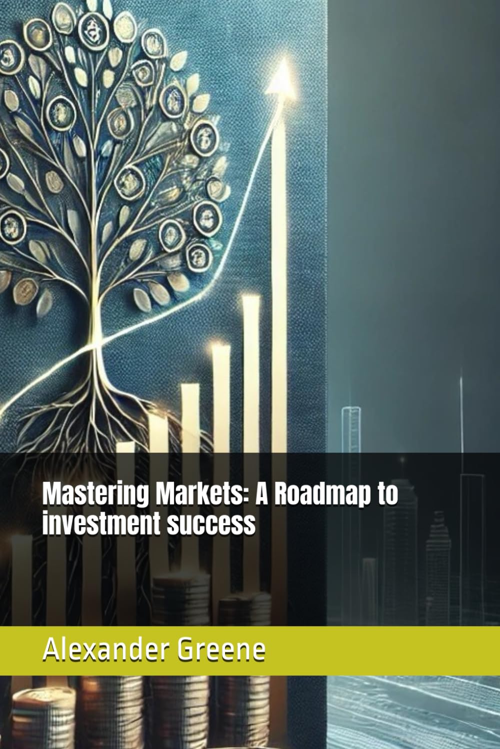 Mastering the Markets: A Roadmap to Investment Success
