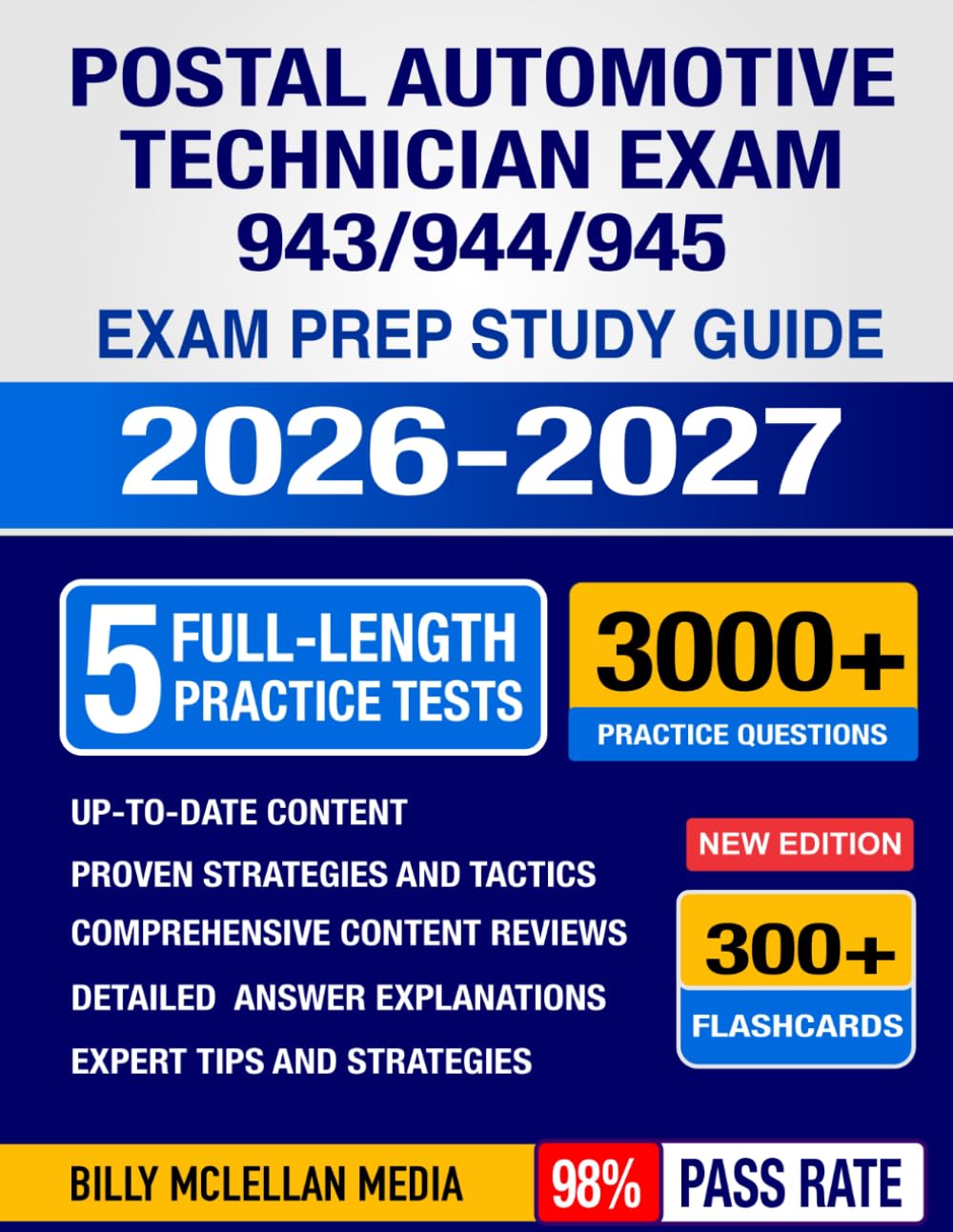 Postal Automotive Technician Exam 943/944/945 2026-2027: Study Guide, Proven Strategies, 5 Full-Length Practice Tests and Detailed Answer Explanations with 300+ Flashcards