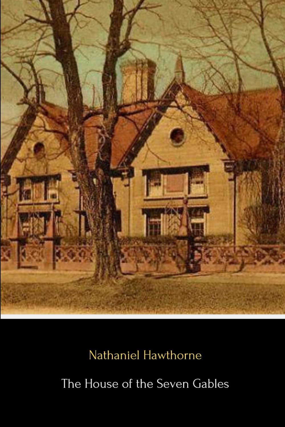 The House of the Seven Gables (Illustrated)