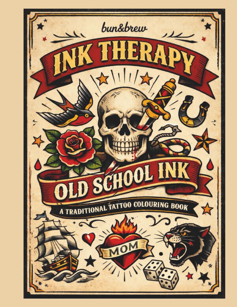 Ink Therapy Old School Ink - A Traditional Tattoo Colouring Book