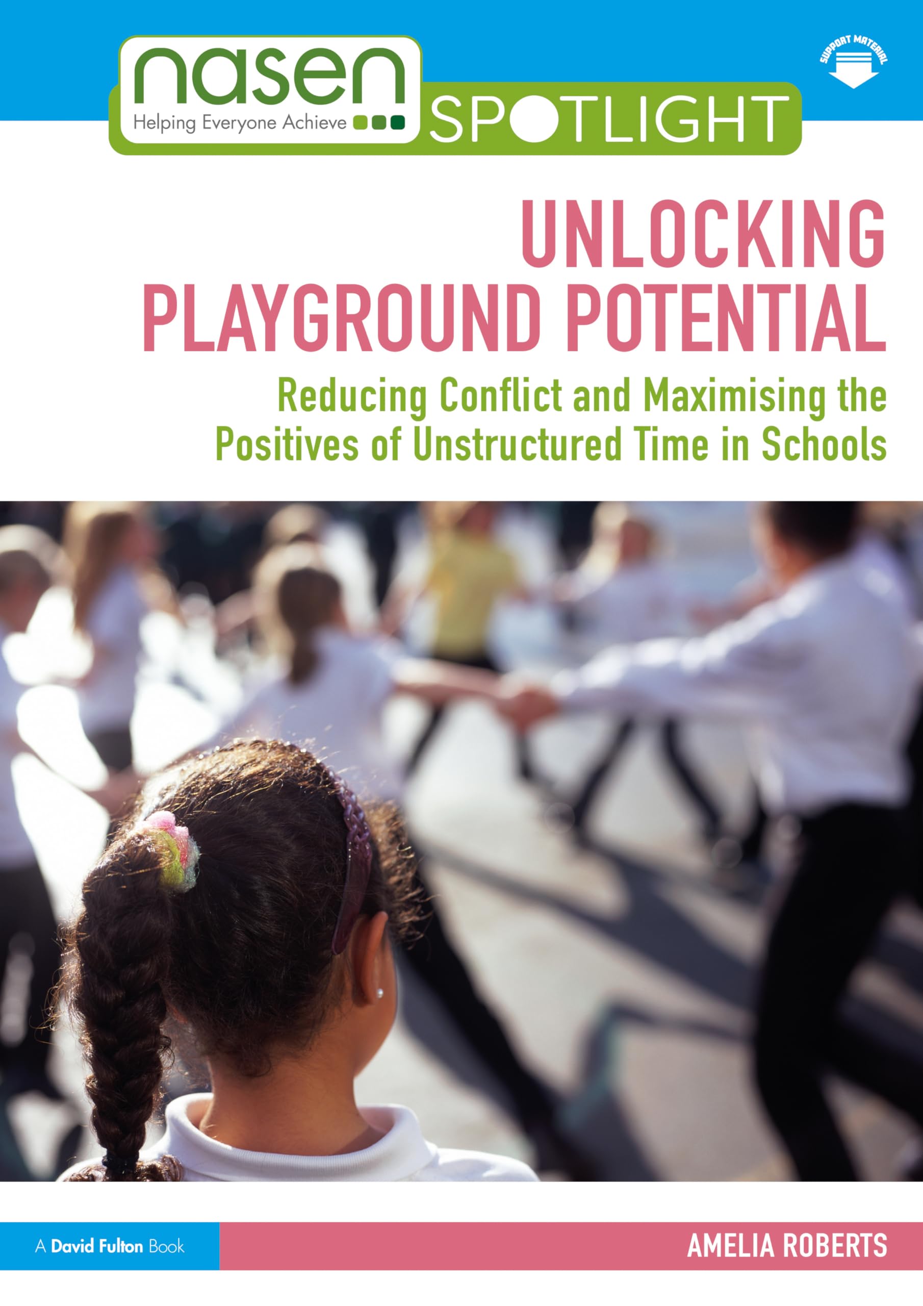 Unlocking Playground Potential by Amelia Roberts (Paperback Book)