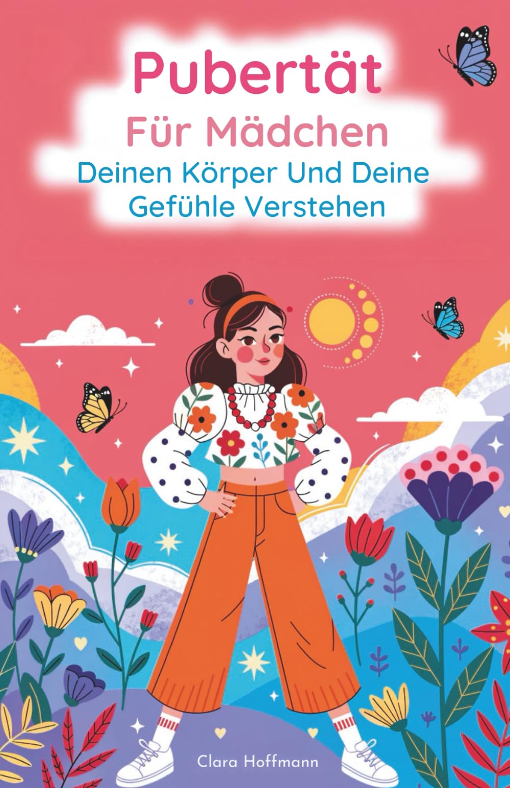 Pubertät für Mädchen: Deinen Körper und deine Gefühle verstehen