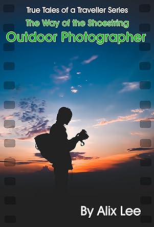 The Way of the Shoestring Outdoor Photographer