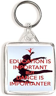 Education is Important but Dance is Importanter - Square Keyring