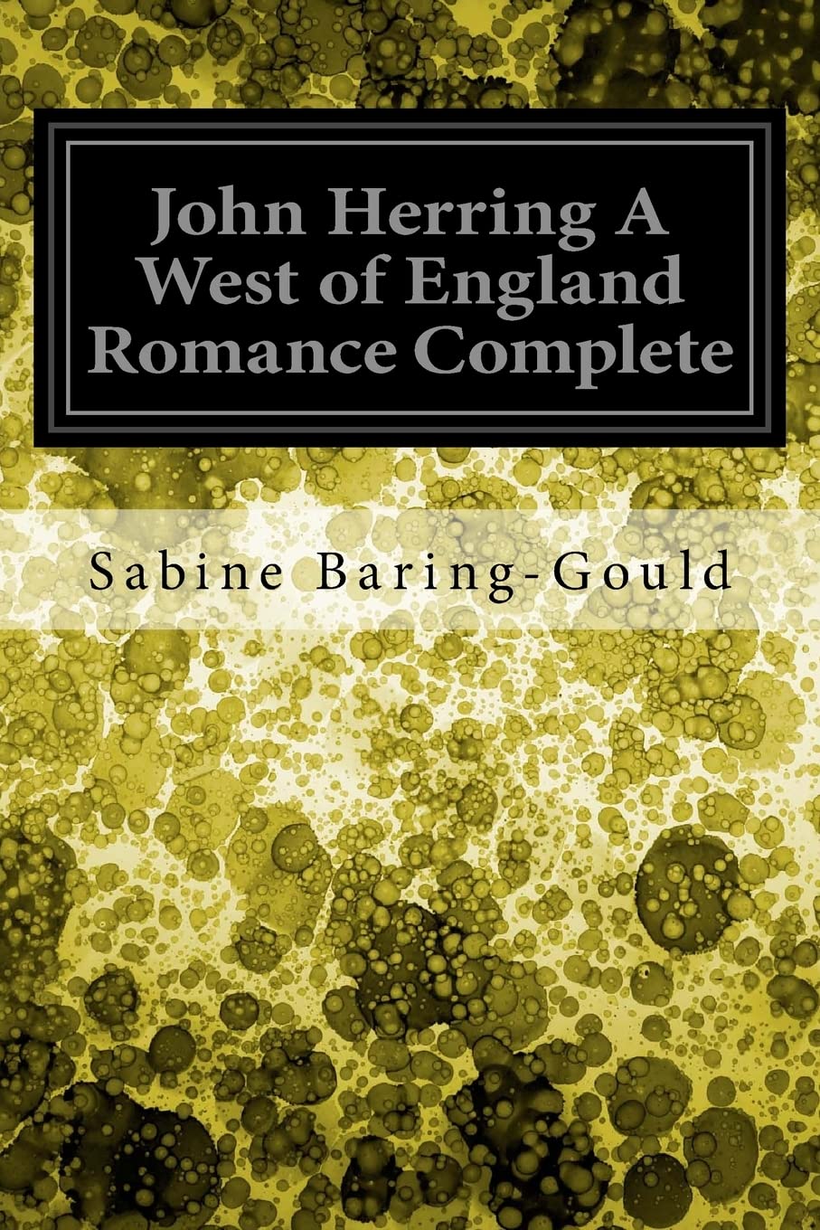 John Herring A West of England Romance Complete