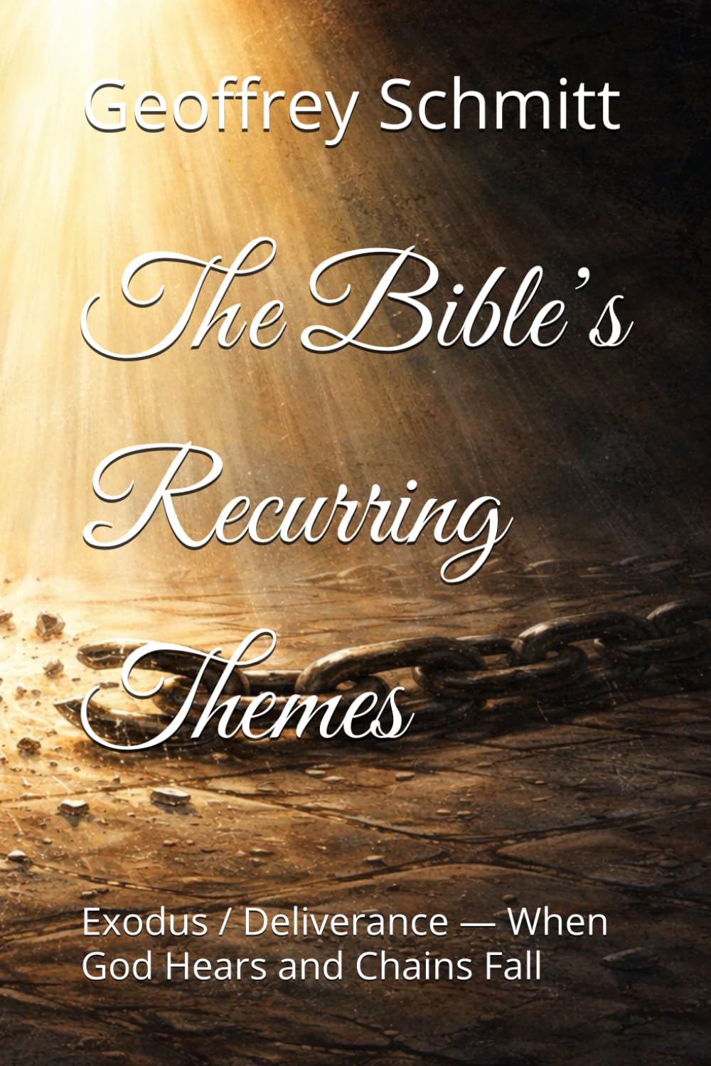 The Bible’s Recurring Themes: Exodus / Deliverance — When God Hears and Chains Fall