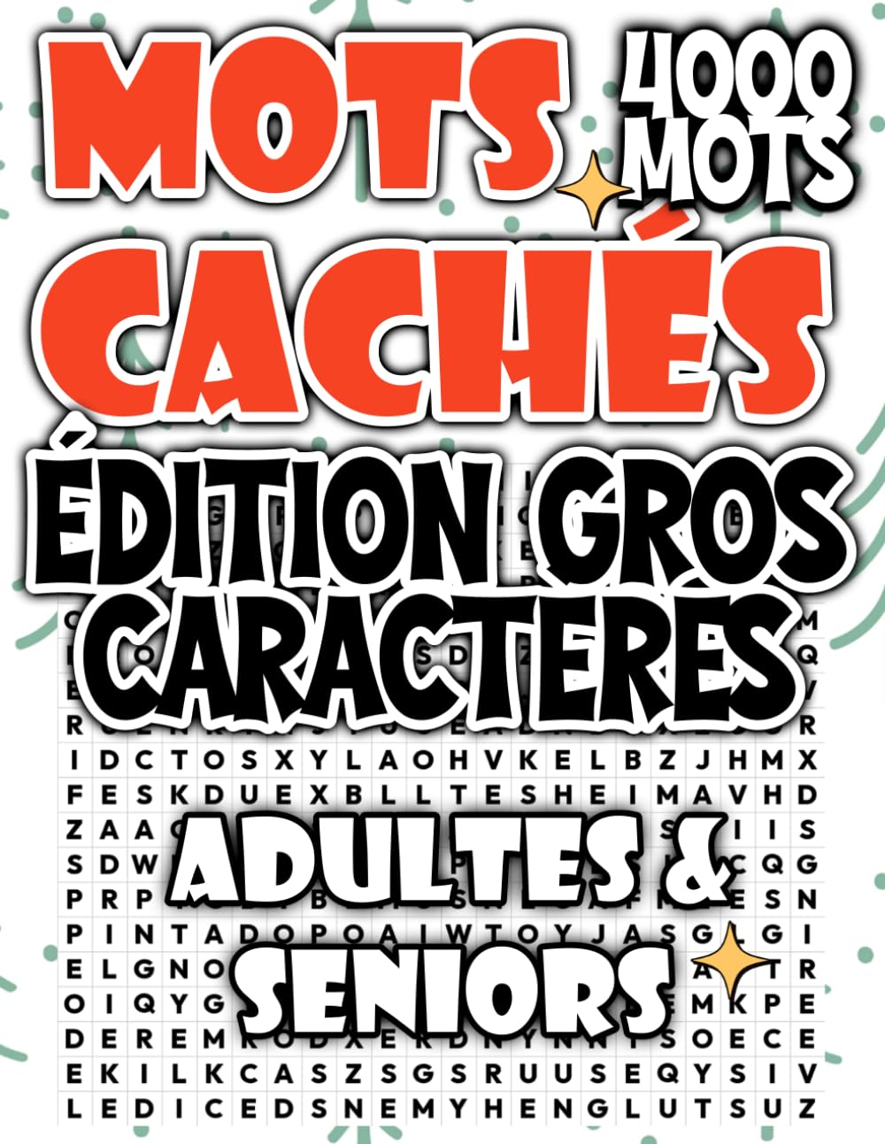 4000 Mots Cachés : Édition Gros Caractères pour Adultes et Seniors