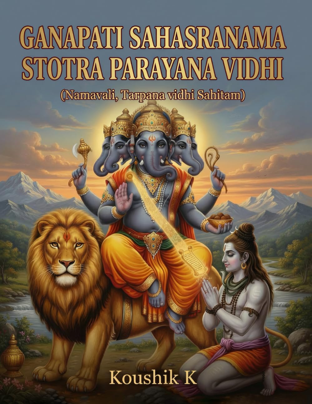Ganapati Sahasranama Stotra Parayana Vidhi: (Namavali, Tarpana vidhi Sahitam)