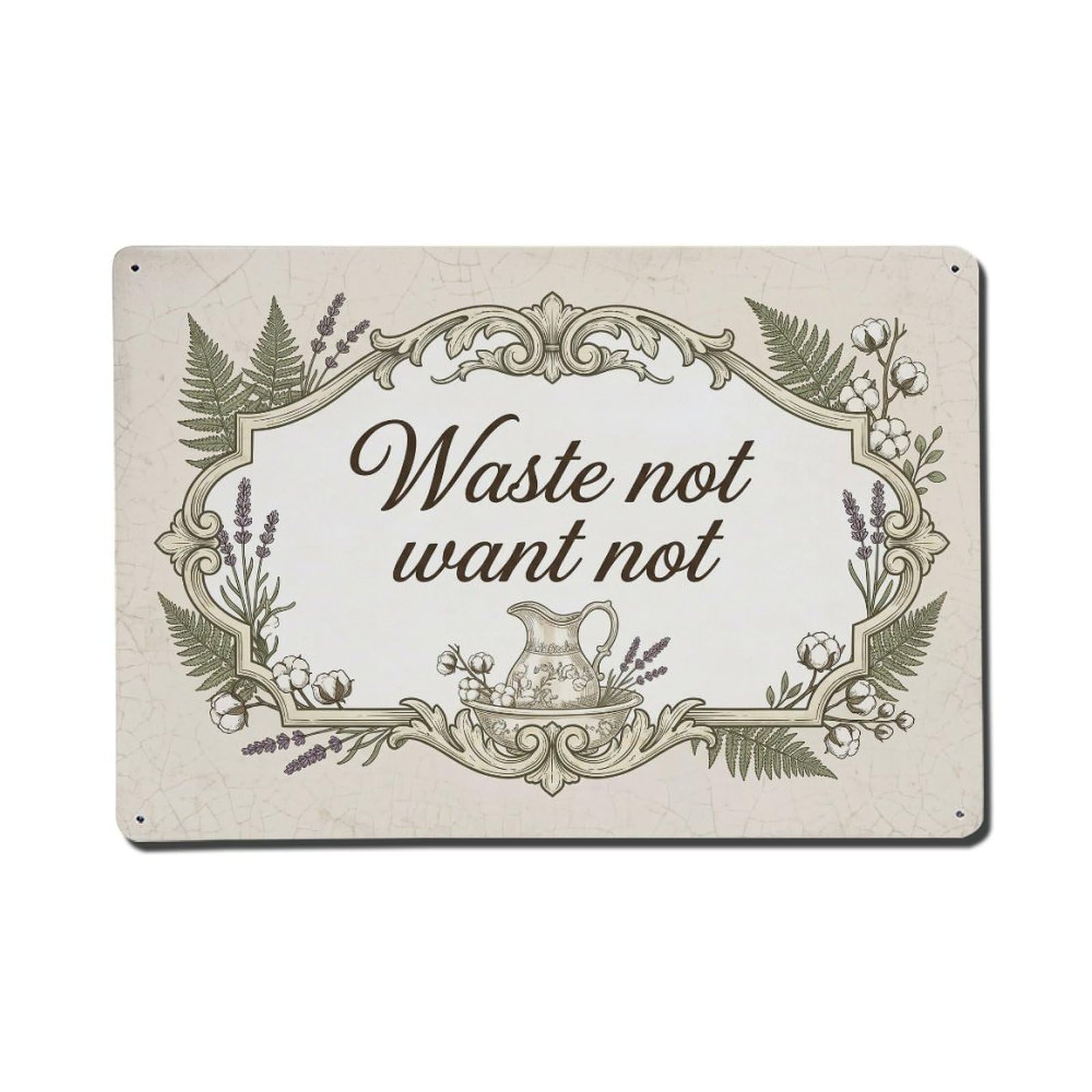 Olhnbad Style Waste Not Want Not Water Conservation Quote Metal Tin Sign