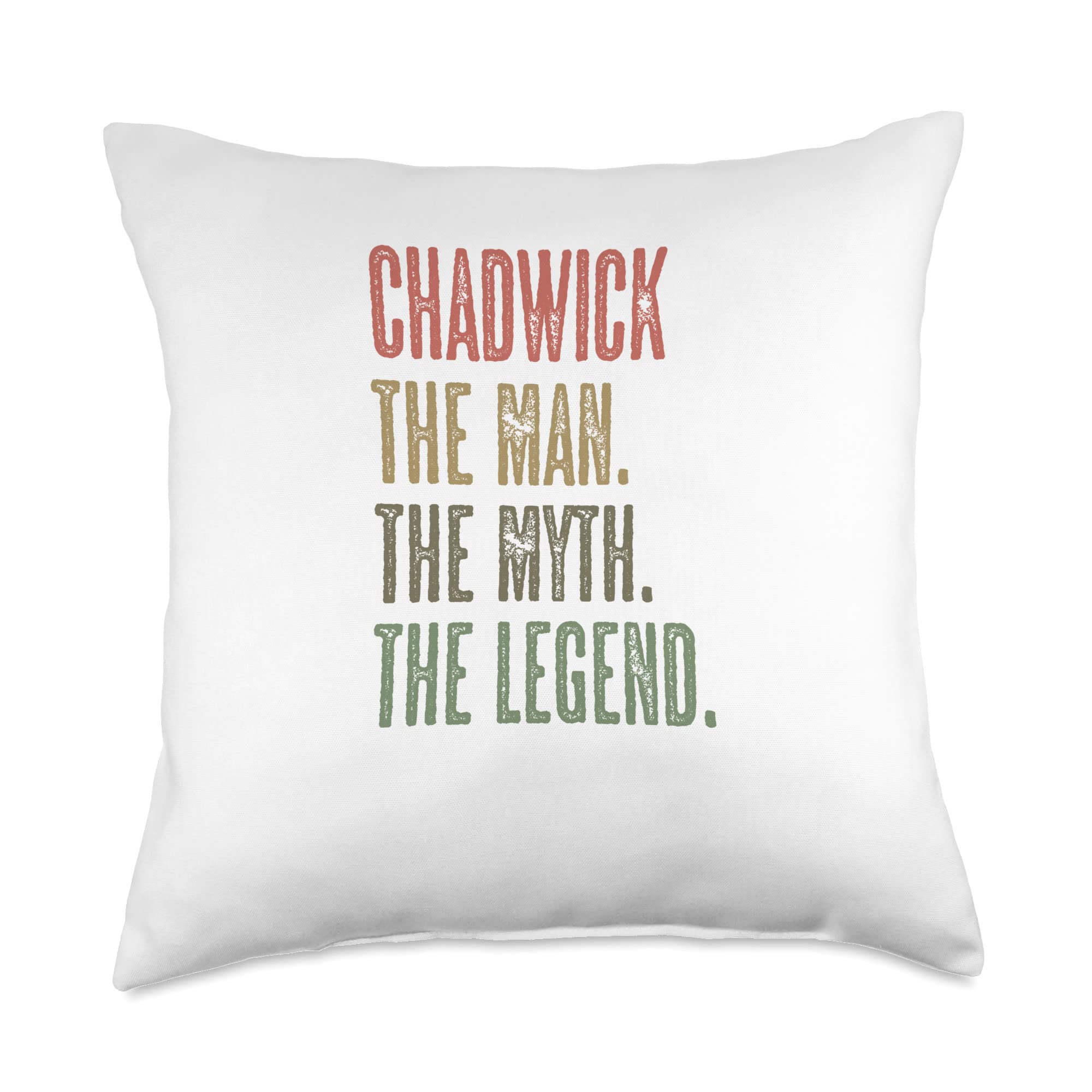 CHADWICK the Man the Myth the LEGEND Funny Men Boy Name Throw Pillow