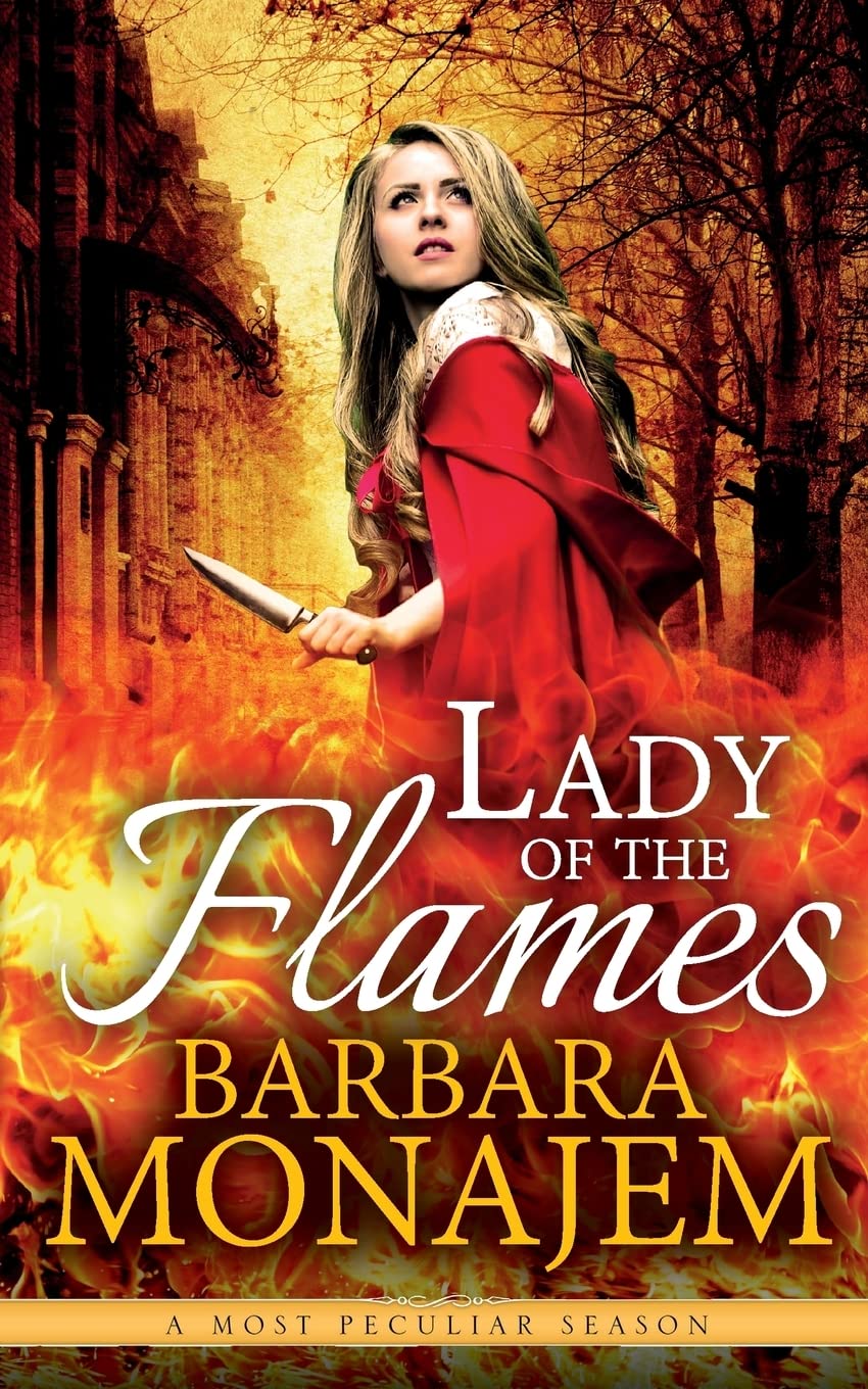 Lady of the Flames (A Most Peculiar Season)