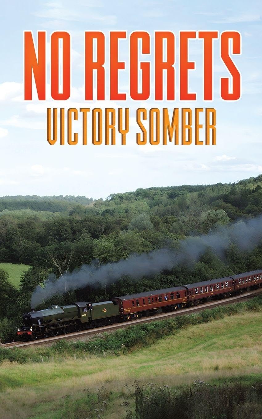 No Regrets by Victory Somber (Paperback Book)