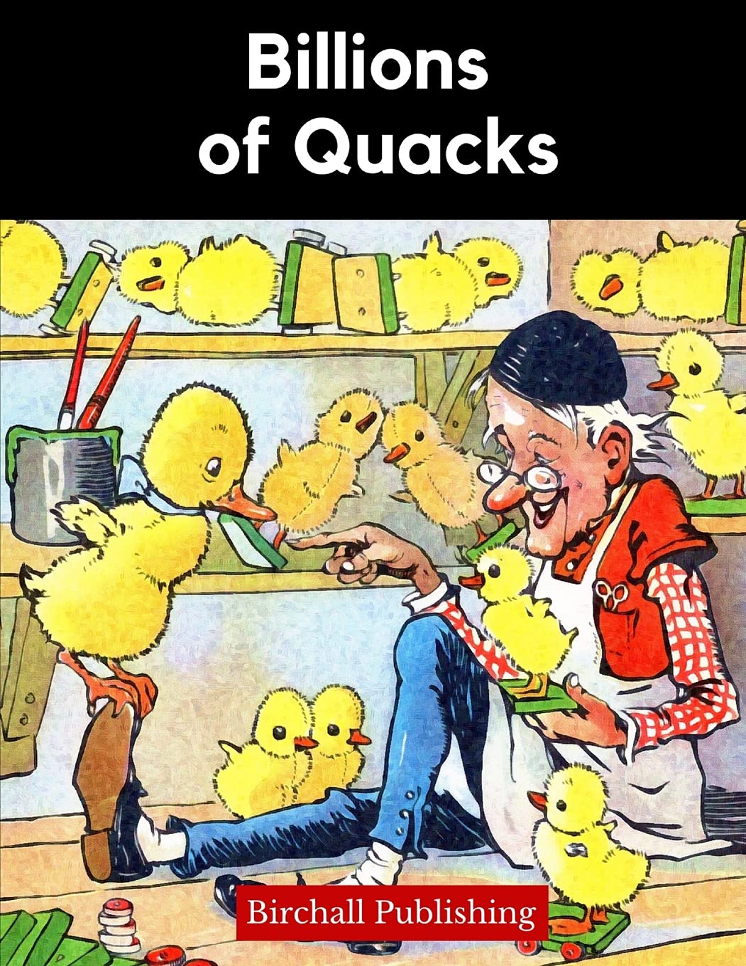 Billions of Quacks