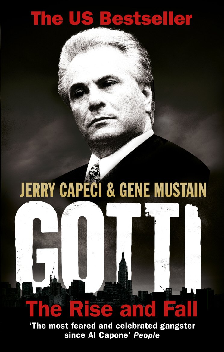 Gotti by Jerry Capeci, Gene Mustain - 9780091943189