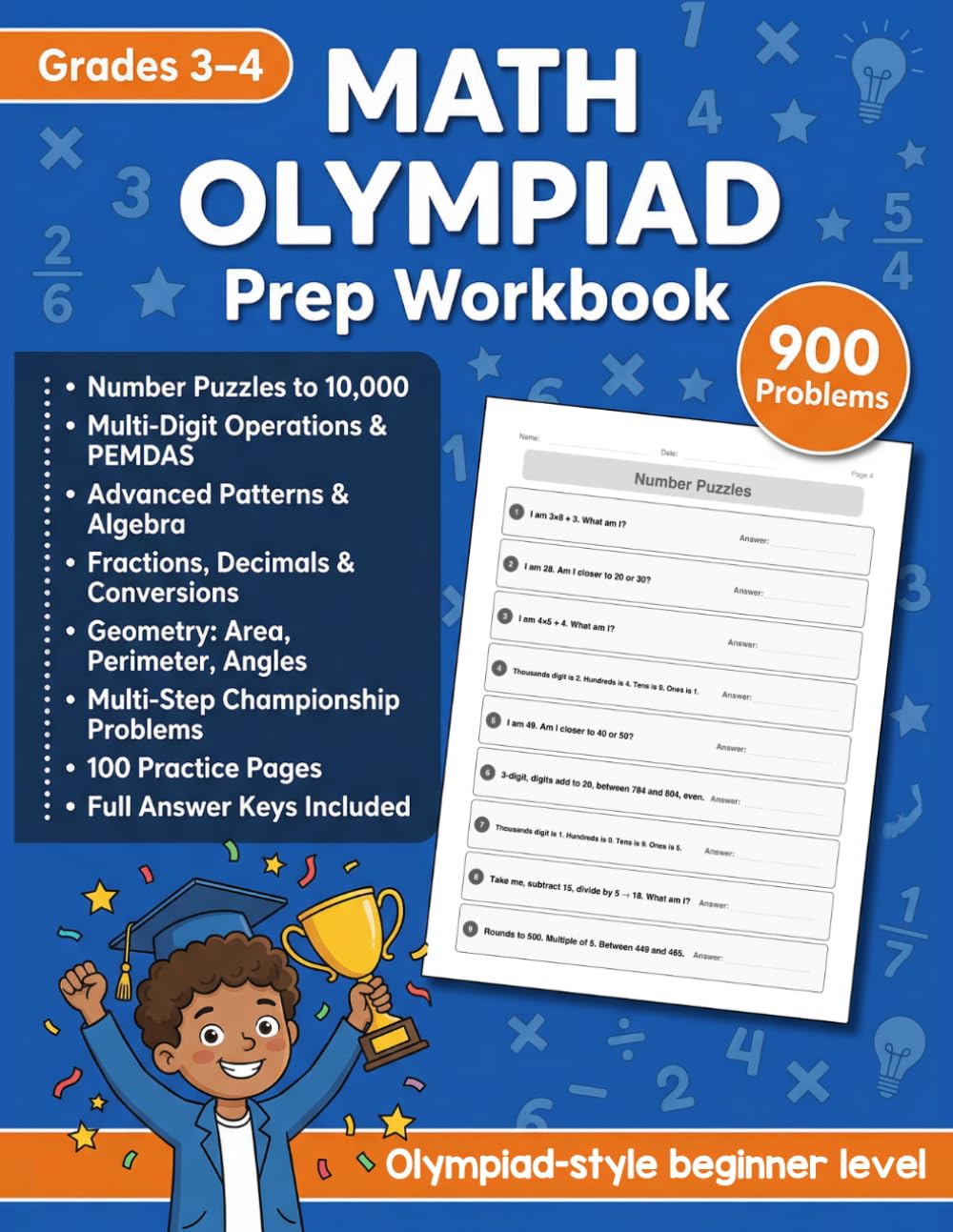 Math Olympiad Prep Workbook for Grades 3–4: 900 Challenge Problems with Answer Key Covering Multi-Digit Operations, PEMDAS, Patterns, Algebra, ... and Word Problems | For Kids Ages 8–10