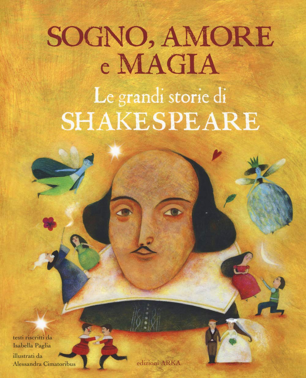 Sogno, Amore E Magia. Le Grandi Storie Di Shakespeare - 4
