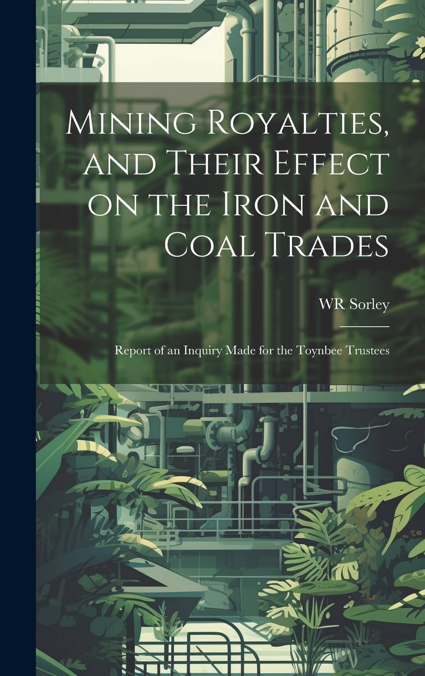 Mining Royalties libro de historia económica sobre comercio de carbón