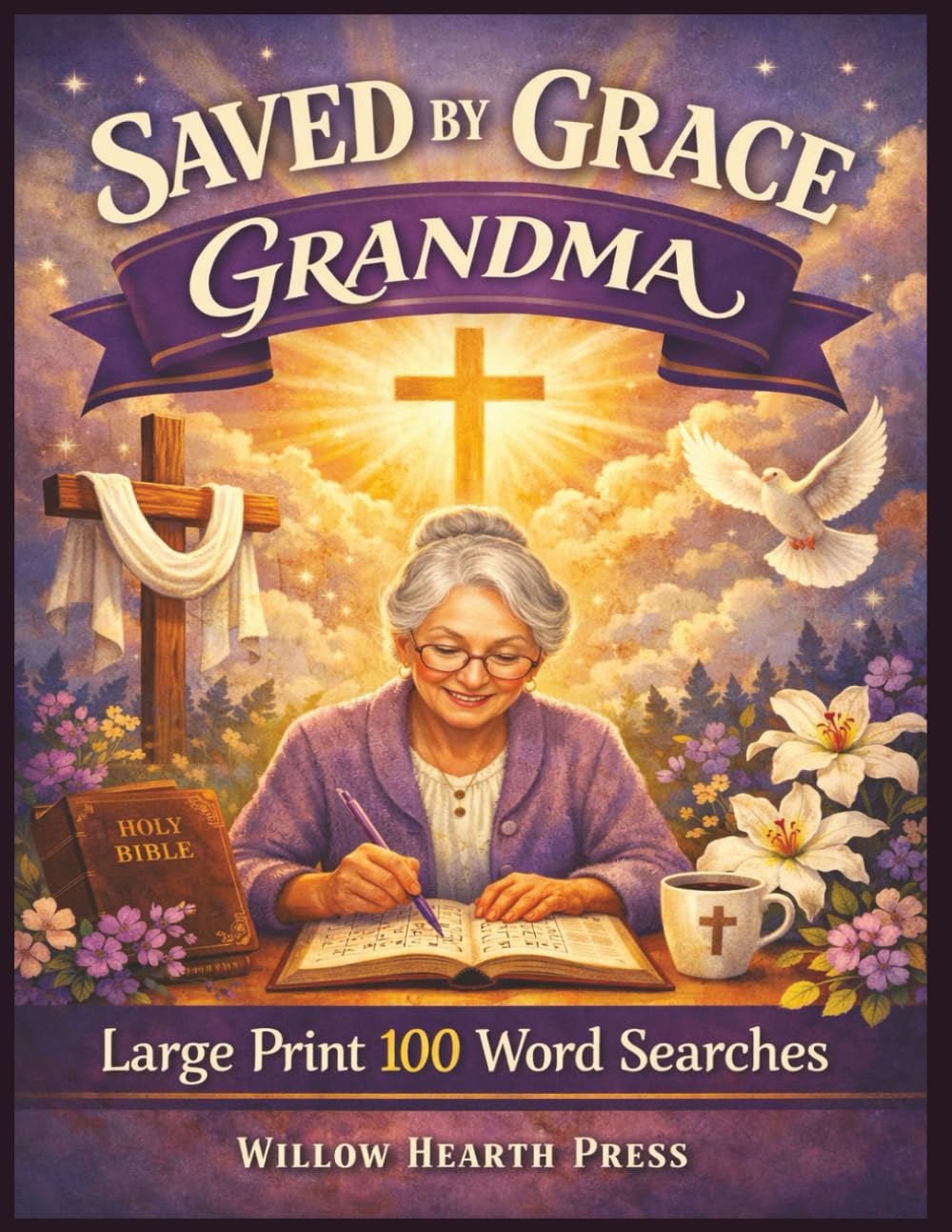 Saved By Grace Grandma: Large Print 100 Word Searches