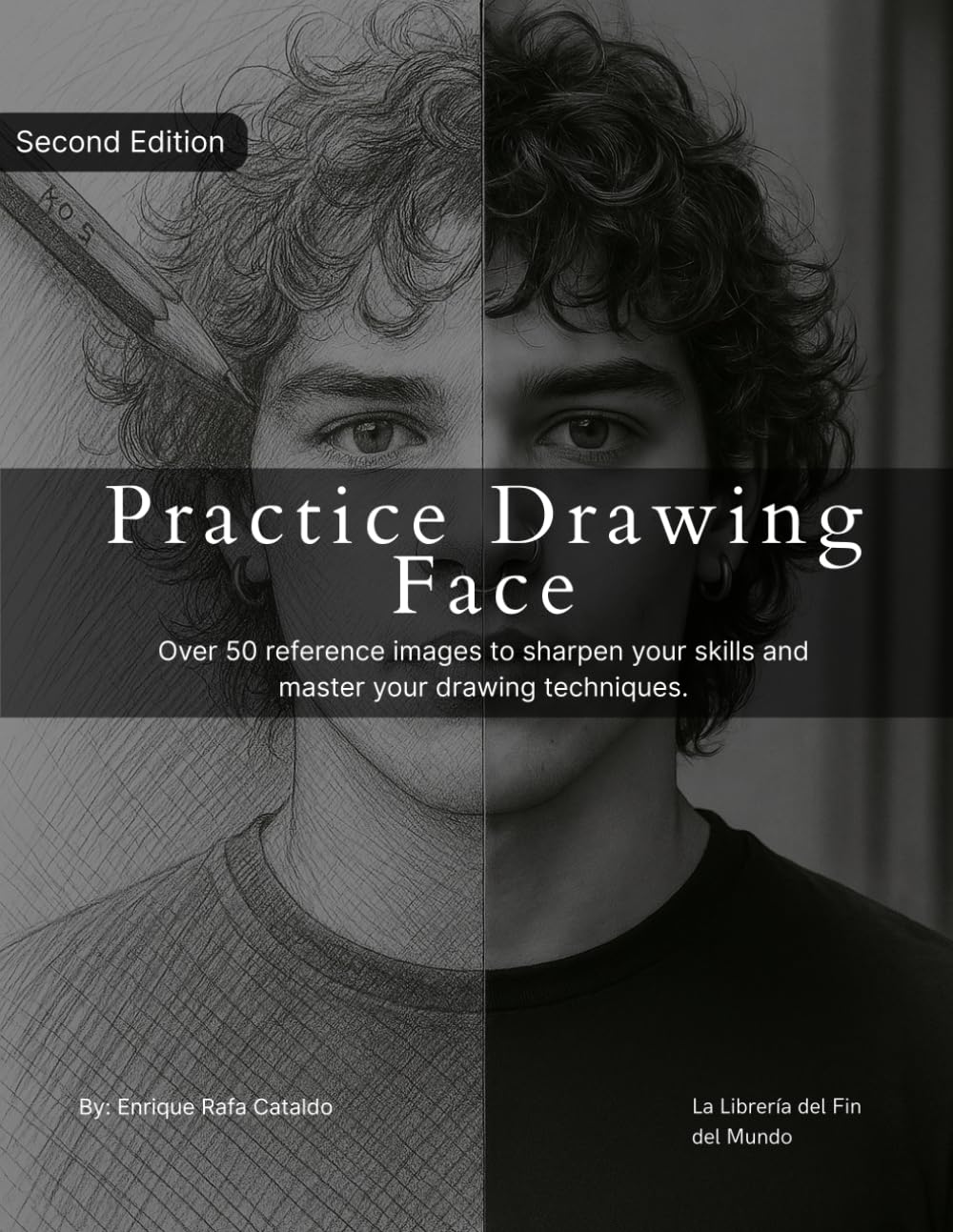 Practice Drawing face: Realistic Portrait Drawing Practice — 2nd Edition With New References, Space to Sketch, and Artistic Focus for Skill Building