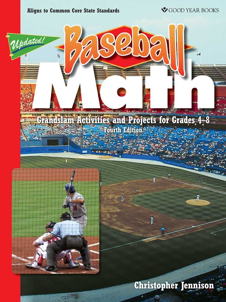 Baseball Math: Grandslam Activities and Projects for Grades 4-8